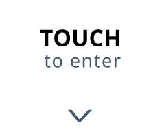 Touch to Enter